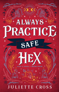 Always Practice Safe Hex