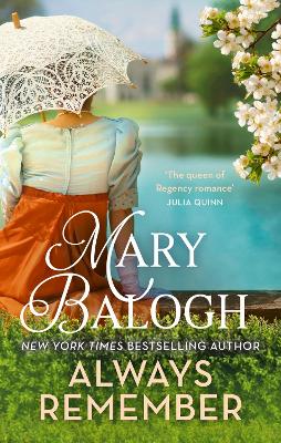 Always Remember: Fall in love against the odds in this charming Regency romance - Balogh, Mary