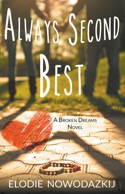 Always Second Best - Nowodazkij, Elodie