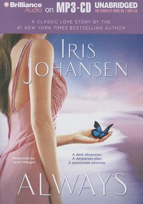 Always - Johansen, Iris, and Metzger, Janet (Read by)