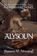 Alysoun: A Savernake Novel