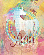 Alyssa: Colorful Rainbow Unicorn - 100 Pages 8X10 Girl's Composition Wide Ruled Notebook