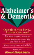 Alzheimer's and Dementia: Questions You Have-- Answers You Need - Hay, Jennifer