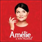 Amlie - A New Musical [Original Broadway Cast Recording]