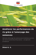 Amliorer les performances du riz grce  l'amorage des semences