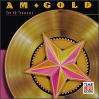 AM Gold: Top 40 Treasures - Various Artists