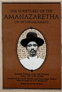 AMA Nazarite Scriptures: Selected Writings of the Zulu "Prophets" Isaiah and Londa Shembe