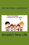 Amado's New Life