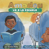 Amadou Va a La Escuela (Spanish Edition)