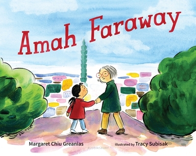 Amah Faraway - Greanias, Margaret Chiu