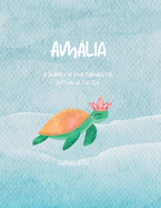 Amalia: A journey of love through the bottom of the sea.