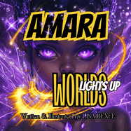 Amara Lights Up Worlds: Superheroes