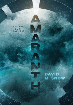 Amaranth - Snow, David M