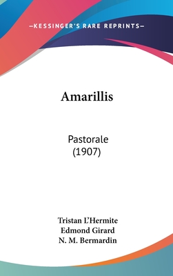 Amarillis: Pastorale (1907) - L'Hermite, Tristan