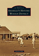 Amarillo's Historic Wolflin District