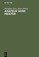 Amateur Wird Meister