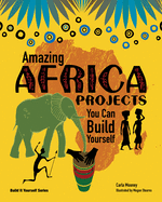 Amazing Africa Projects: You Can Build Yourself
