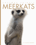 Amazing Animals: Meerkats