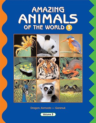 Amazing Animals of the World 3 - Grolier (Creator)