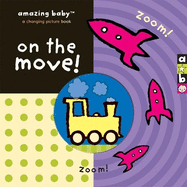 Amazing Baby: On the Move!
