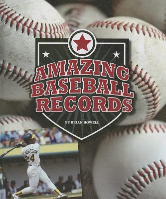 Amazing Baseball Records - Howell, Brian