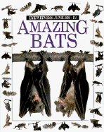 Amazing Bats - Greenaway, Frank (Photographer), and Young, Jerry (Photographer)