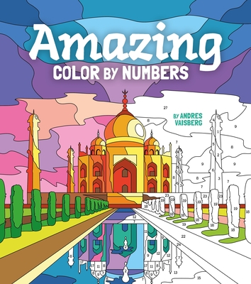 Amazing Color by Numbers: Includes 45 Artworks to Colour - 