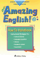 Amazing English! How-To Handbook Levels A-E 1996