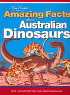 Amazing Facts About Australian Dinosaurs