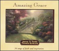 Amazing Grace: 34 Songs Of Faith And Inspiration - Thomas Kinkade