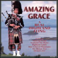 Amazing Grace: A Real Highland Fling - Various Artists