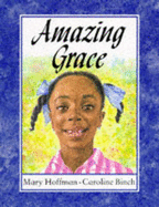 Amazing Grace - Hoffman, Mary