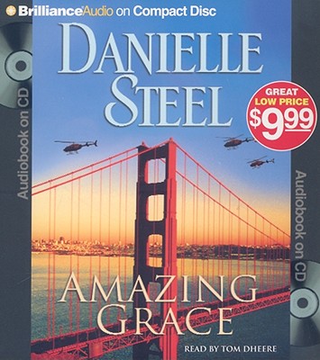Amazing Grace - Steel, Danielle, and Dheere, Tom (Read by)