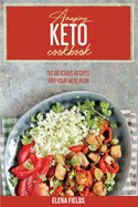 Amazing Keto Cookbook: 50 Delicious Recipes For Your Meal Plan