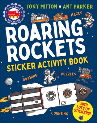 Amazing Machines Roaring Rockets Sticker Activity Book - Mitton, Tony