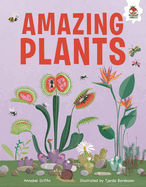 Amazing Plants: An Illustrated Guide