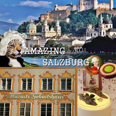 Amazing Salzburg - Matevosyan, Richard, and Matevosyan, Naira Roland