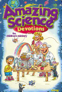Amazing Science Devotions for Children's Ministry