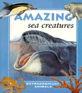 Amazing Sea Creatures