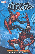 Amazing Spider-Girl - Volume 2: Comes the Carnage!