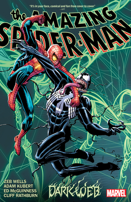 Amazing Spider-Man by Zeb Wells Vol. 4: Dark Web - Wells, Zeb, and Romita, John