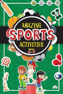 AMAZING SPORTS ACTIVITIES