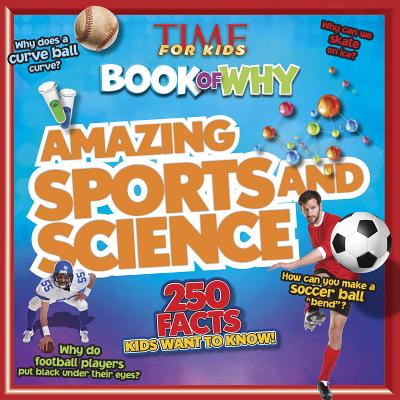 Amazing Sports and Science - Editors of Time for Kids Magazine