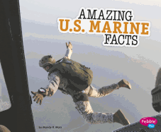 Amazing U.S. Marine Facts