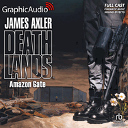 Amazon Gate [Dramatized Adaptation]