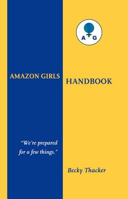 Amazon Girls Handbook - Thacker, Becky