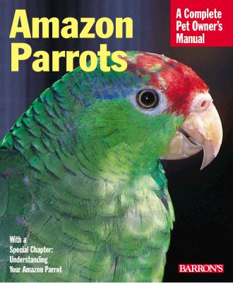Amazon Parrots - Lantermann, Werner