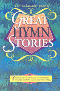 Ambassador Book of Great Hymn Stories