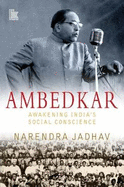 Ambedkar: Awakening India's Social Conscience