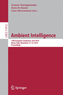 Ambient Intelligence: 15th European Conference, AmI 2019, Rome, Italy, November 13-15, 2019, Proceedings